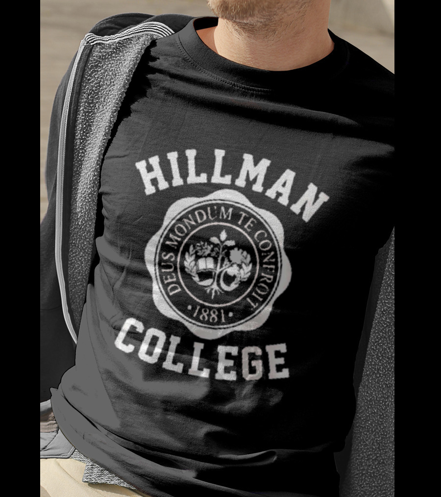 Hillman College Deus Nonduim Te Confroti 1881 T-Shirt