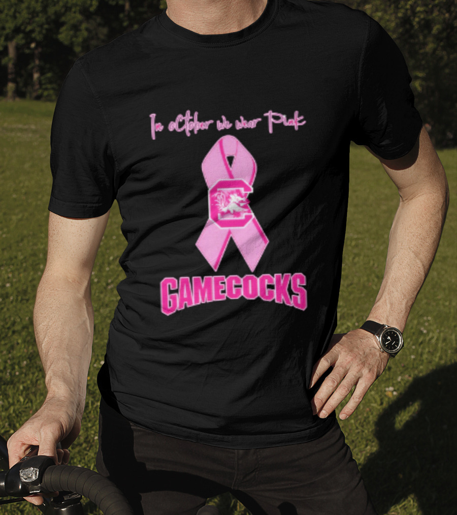 In October We Wear Pink Gamecocks Breast Cancer Awareness South Carolina NCAA Football T-Shirt