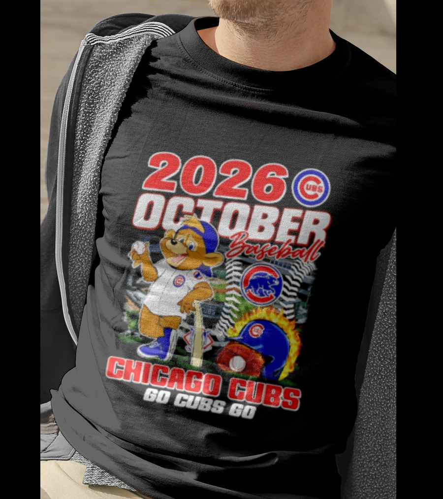 2026 October Baseball Chicago Cubs Go Cubs Go MLB Postseason T-Shirt