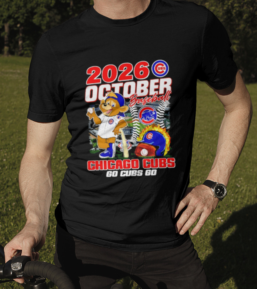 2026 October Baseball Chicago Cubs Go Cubs Go MLB Postseason T-Shirt