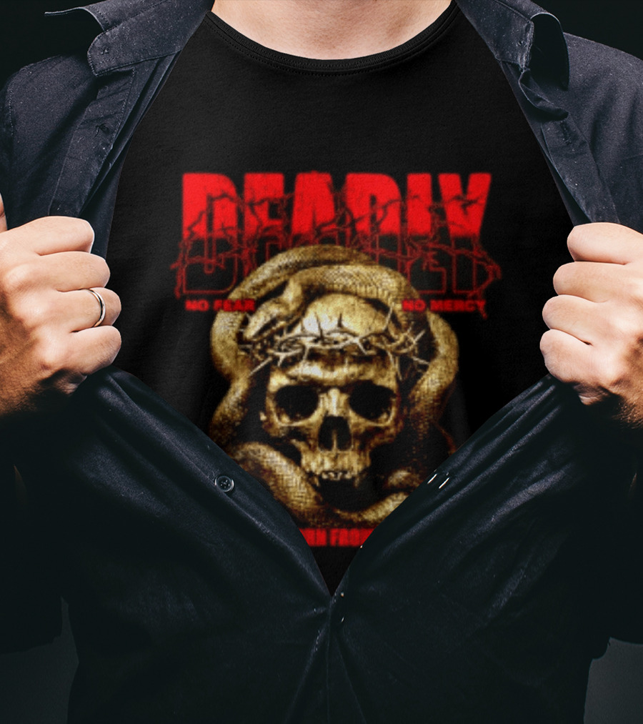 Deadly Skull And Snake No Fear No Mercy Beauty Born From Violence T-Shirt