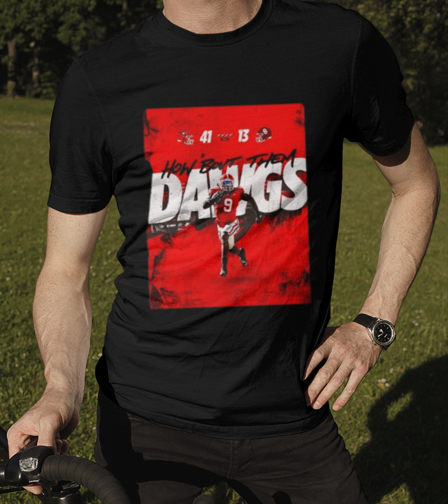Georgia Bulldogs 41 13 Sooners How 'Bout Them Dawgs T-Shirt