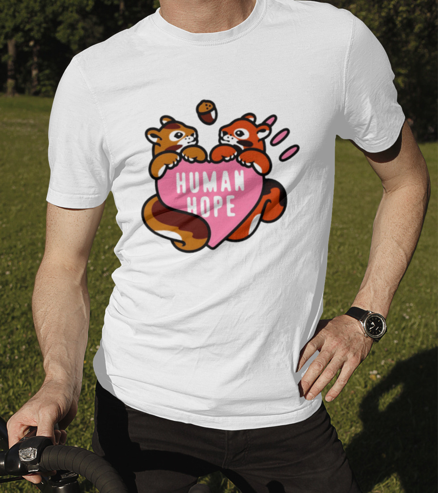 Human Hope Squirrels With Acorn Heart T-Shirt