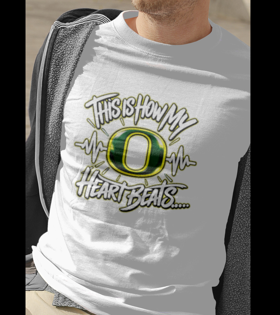 This Is How My Heart Beats Oregon Ducks T-Shirt