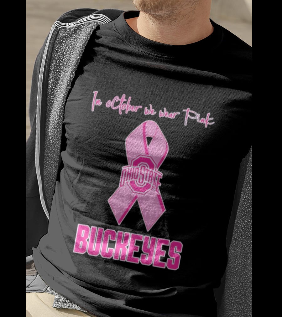 Ohio State Buckeyes In October We Wear Pink Breast Cancer Awareness T-Shirt