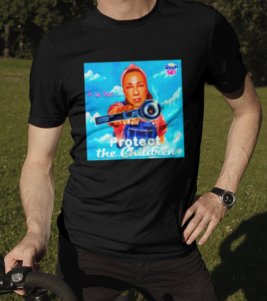 P Is For Protect The Children Been Ski T-Shirt
