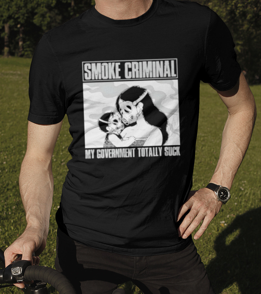 Smoke Criminal My Government Totally Suck Masked Couple Camouflage T-Shirt