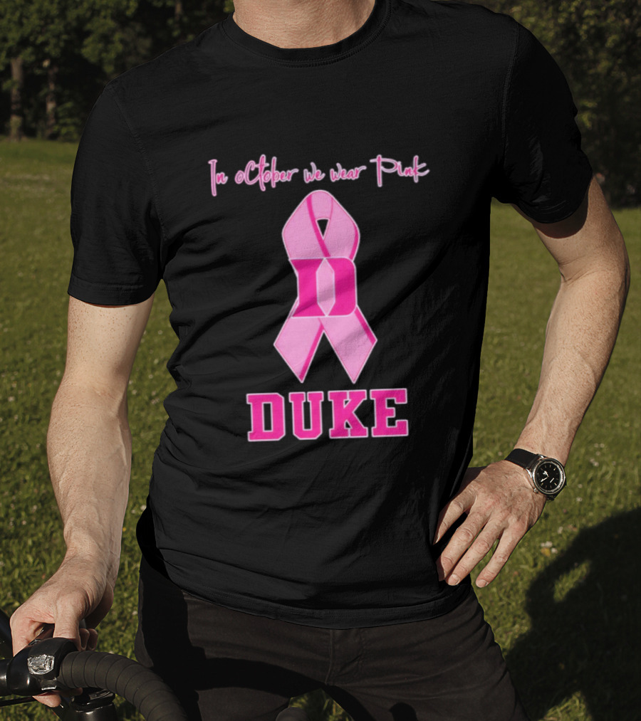 Duke Blue Devils Breast Cancer Awareness In October We Wear Pink T-Shirt