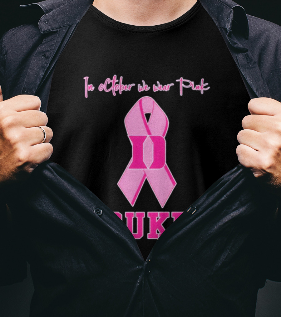 Duke Blue Devils Breast Cancer Awareness In October We Wear Pink T-Shirt
