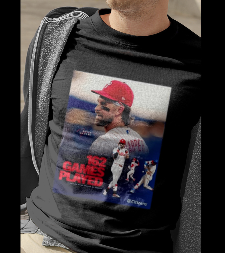 Bryce Harper Philadelphia Phillies 162 Games Played Citizens T-Shirt
