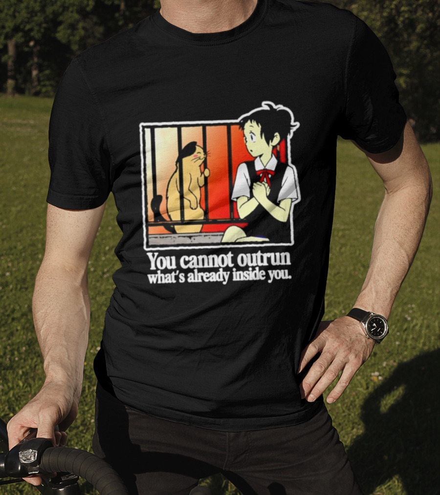Haru Yoshioka And Natoru You Cannot Outrun What's Already Inside You T-Shirt