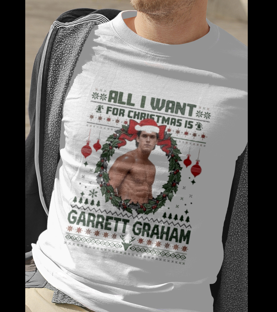 All I Want For Christmas Is Garrett Graham Festive Wreath T-Shirt