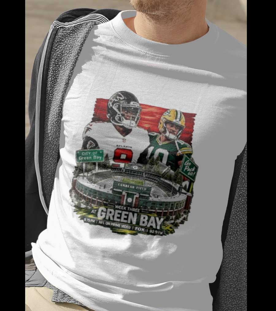 Atlanta Falcons Vs Green Bay Packers Week Three NFL Lambeau Field City Of Green Bay Go Pack Go 9.15 PM Prime Video Fox 92.9 FM T-Shirt