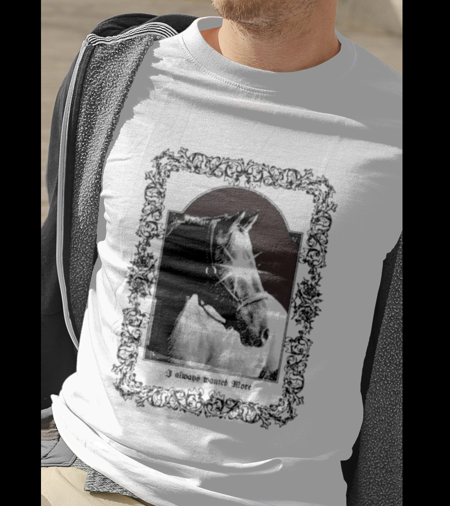 I Always Wanted More Horse Equestrian Retro Framed T-Shirt