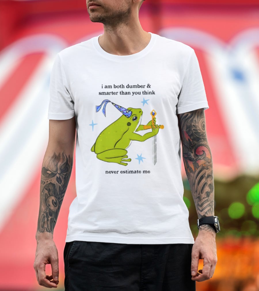 I Am Both Dumber And Smarter Than You Think Never Estimate Me Frog Sword Stars Party Hat T-Shirt