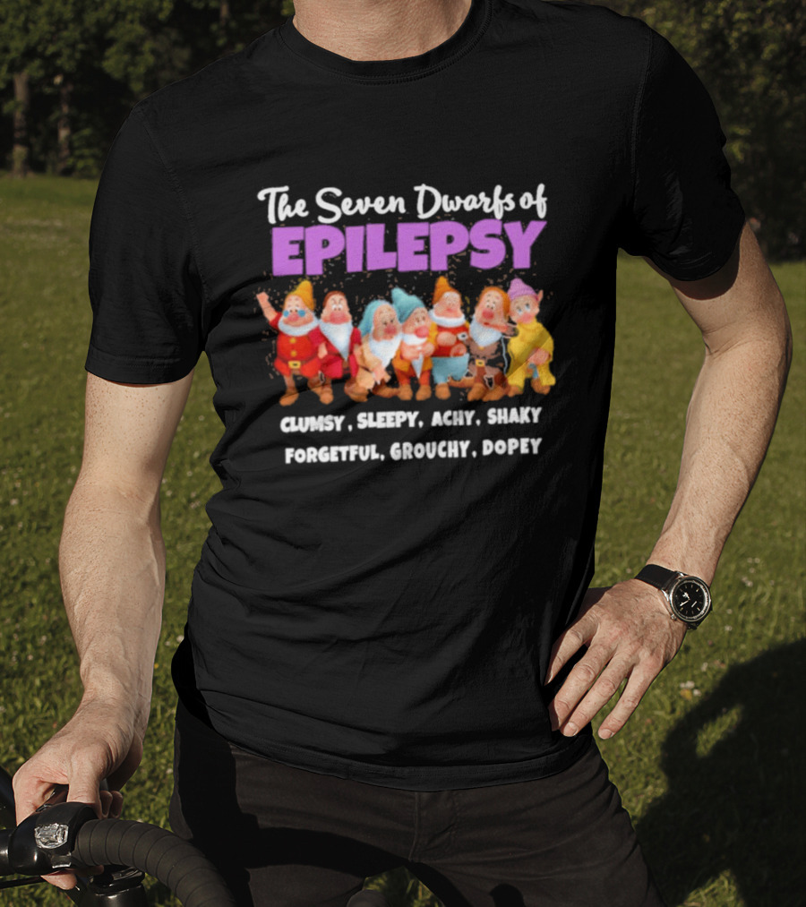 The Seven Dwarfs Of Epilepsy Clumsy Sleepy Achy Shaky Forgetful Grouchy Dopey T-Shirt
