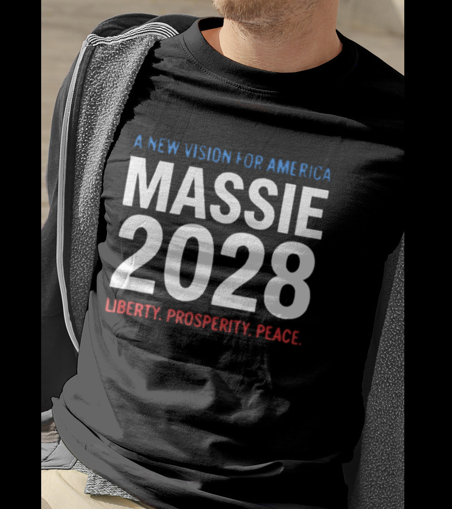 A New Vision For America Massie 2028 Liberty Prosperity Peace T-Shirt