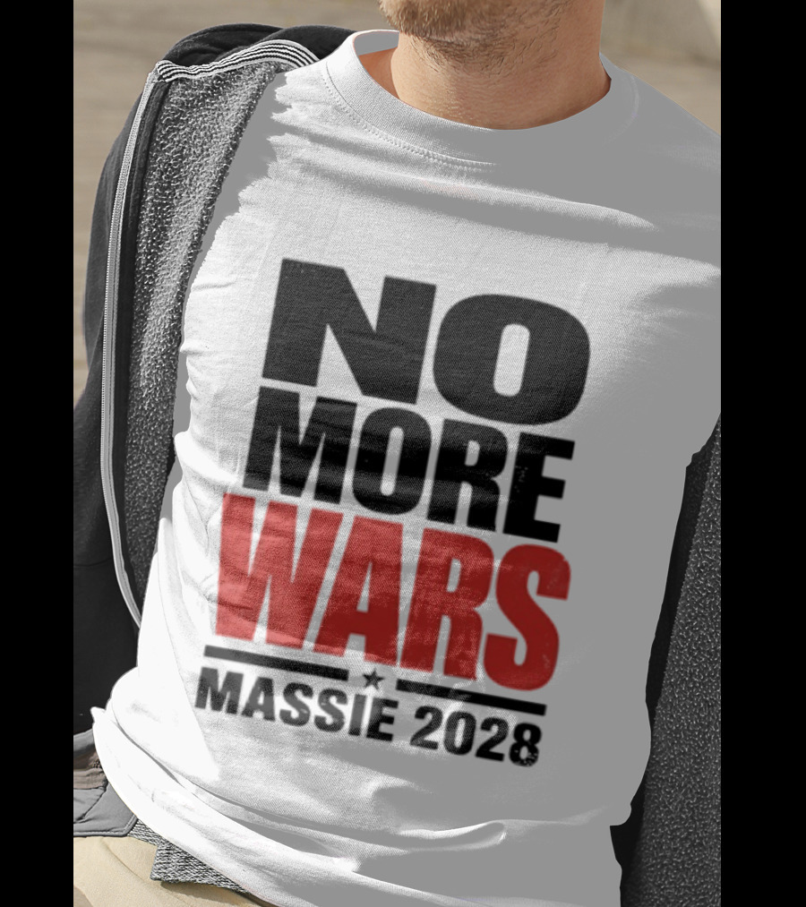 No More Wars Massie 2028 T-Shirt