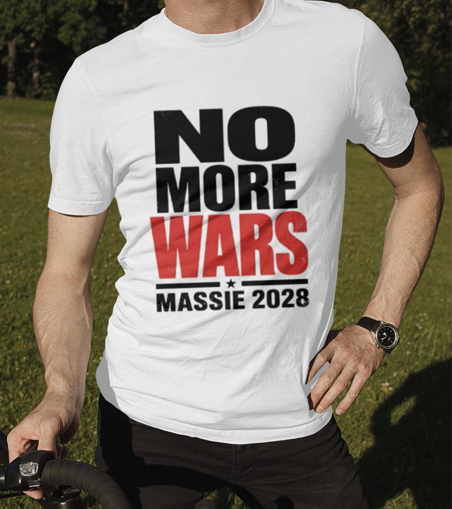 No More Wars Massie 2028 T-Shirt