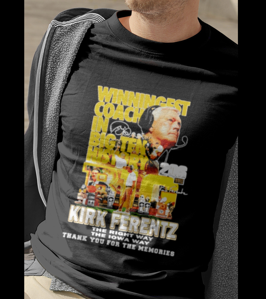 Kirk Ferentz Winningest Coach Big Ten History Iowa Hawkeyes Memories T-Shirt