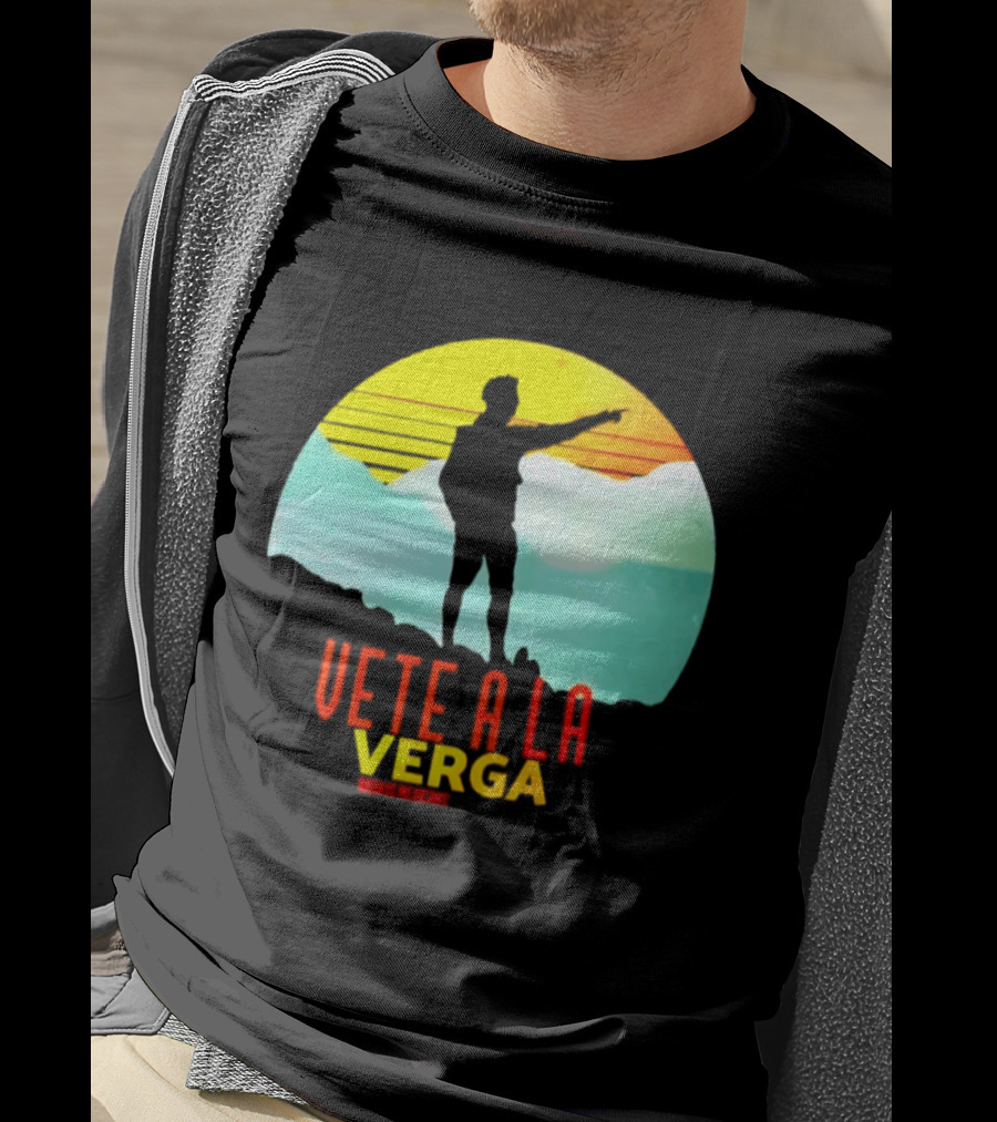 Vete A La Verga Badass Mexicans Mexican Slang Sunset T-Shirt