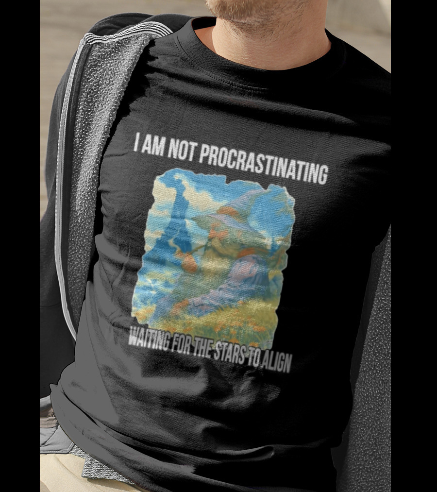 I Am Not Procrastinating Wizard Waiting For The Stars To Align T-Shirt