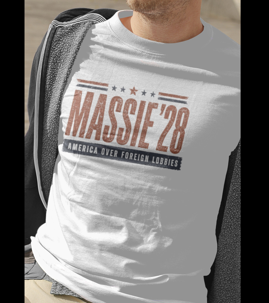 Massie '28 America Over Foreign Lobbies Thomas Massie For President T-Shirt