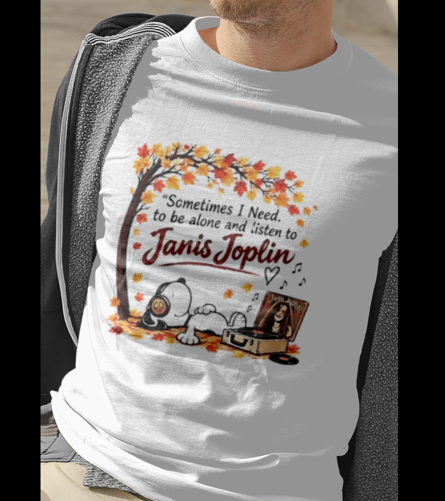 Snoopy Sometimes I Need To Be Alone And Listen To Janis Joplin Under Autumn Tree T-Shirt