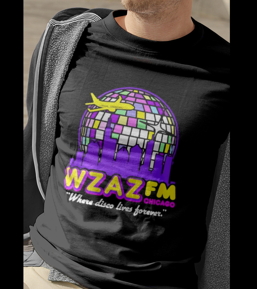 WZAZ FM Chicago Disco Globe And Skyline Where Disco Lives Forever T-Shirt