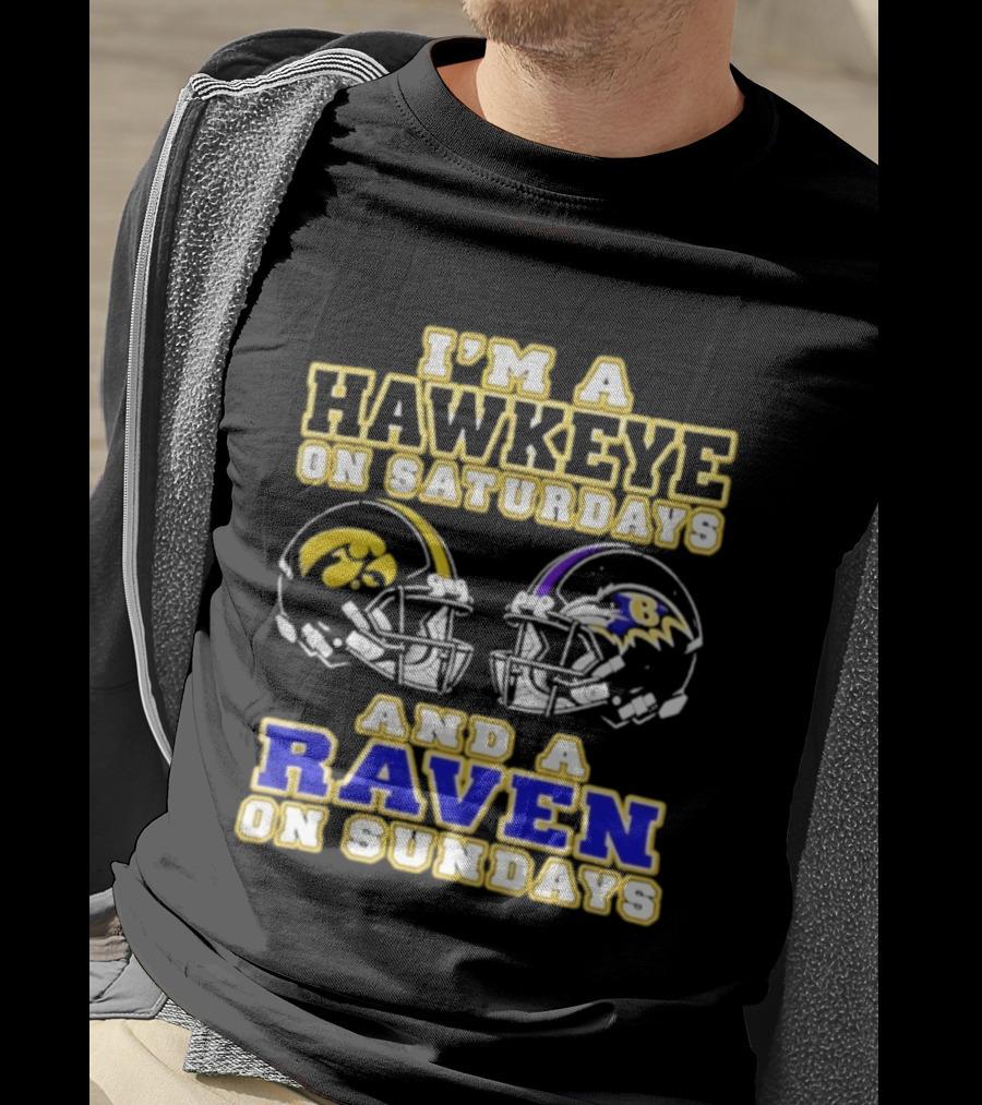 I'm A Hawkeye On Saturdays And A Raven On Sundays 2026 Helmet T-Shirt