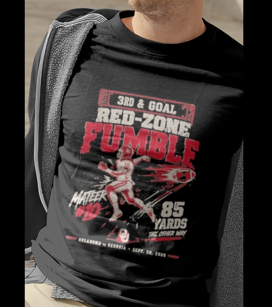 3rd & Goal Red Zone Fumble Oklahoma Sooners John Mateer 10 85 Yards Sept 26 2026 T-Shirt