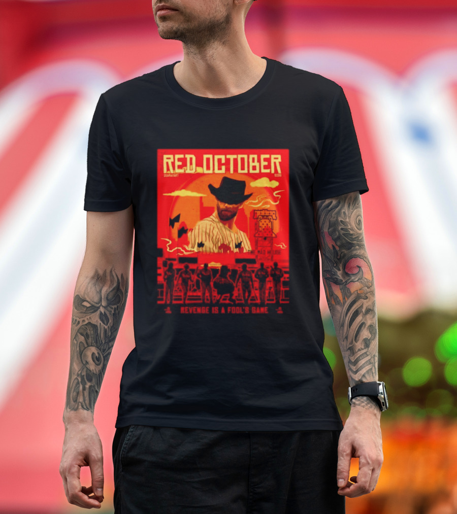 Red October 2026 Philadelphia Phillies Revenge Is A Fool's Game The Mad House T-Shirt