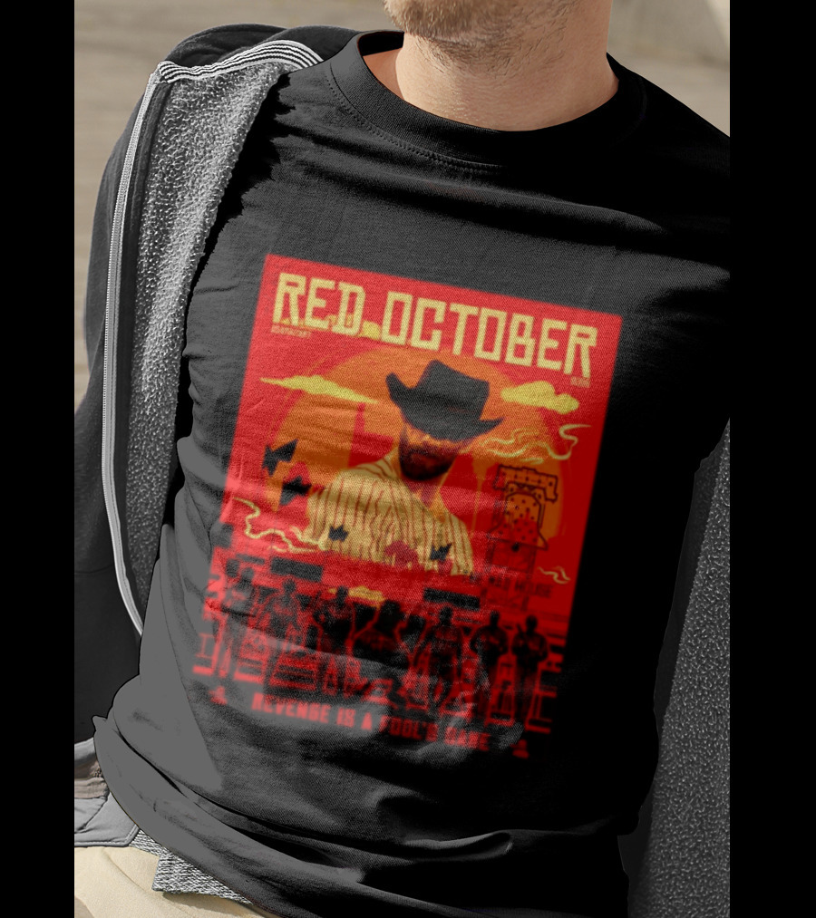 Red October 2026 Philadelphia Phillies Revenge Is A Fool's Game The Mad House T-Shirt