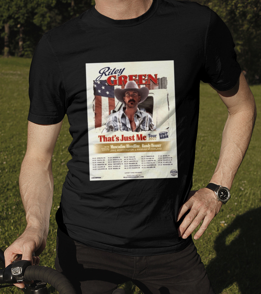 Riley Green That's Just Me Tour 2027 North America Featuring Muscadine Bloodline And Randy Houser Tour Dates T-Shirt