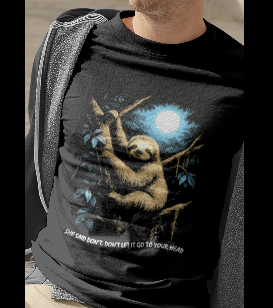 Sloth She Said Don't Let It Go To Your Head Moonlight Jungle Scene T-Shirt