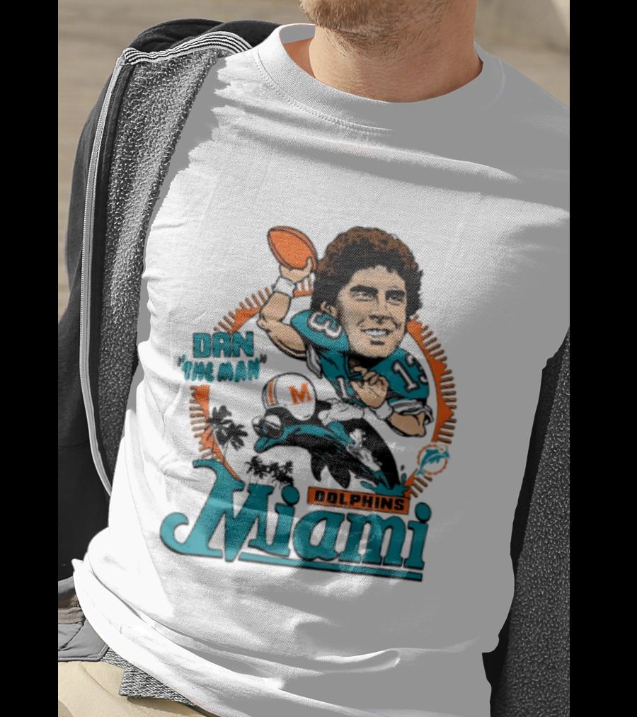 Dan Marino Miami Dolphins Dan The Man Caricature Football Miami T-Shirt
