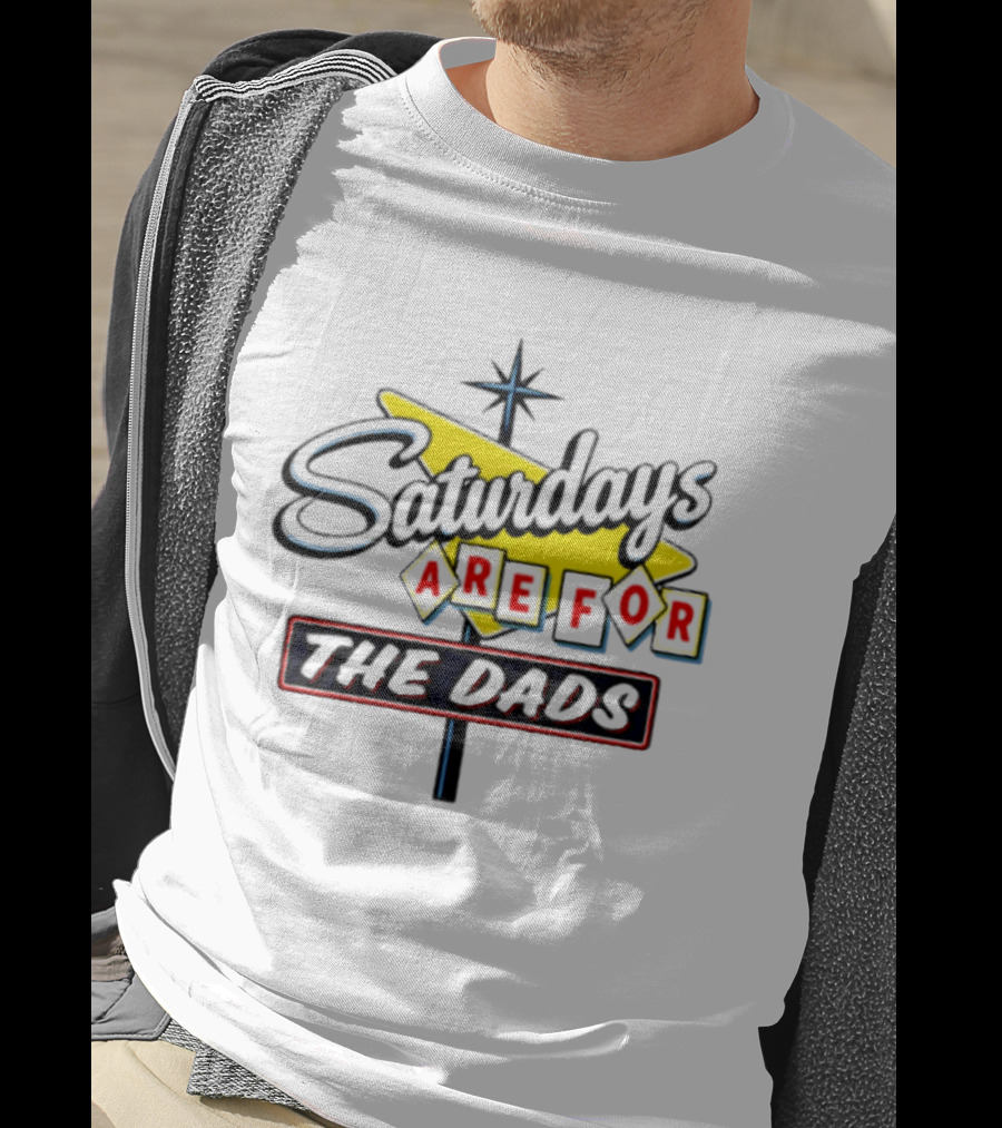 Saturdays Are For The Dads Retro Neon Sign T-Shirt