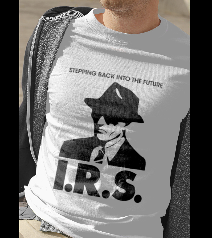 Stepping Back Into The Future IRS Vintage Style Fedora Man T-Shirt