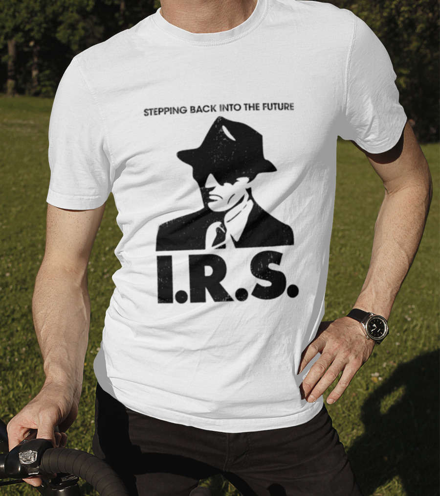 Stepping Back Into The Future IRS Vintage Style Fedora Man T-Shirt
