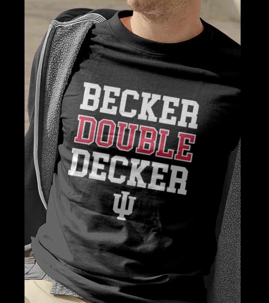Becker Double Decker Indiana Hoosiers IU Basketball Fans T-Shirt