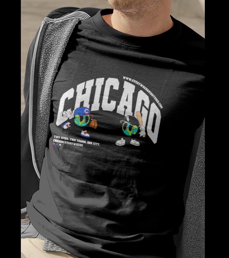 Chicago Cubs White Sox Two Sides One City Baseball Everywhere T-Shirt
