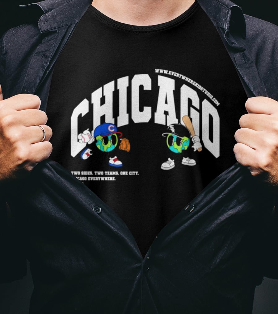 Chicago Cubs White Sox Two Sides One City Baseball Everywhere T-Shirt