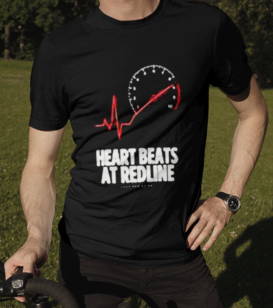 Heart Beats At Redline Tachometer Racing Car T-Shirt