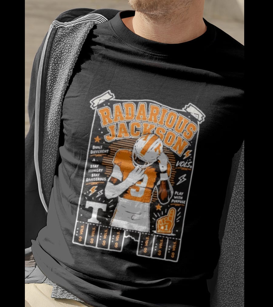 Radarious Jackson Tennessee Volunteers NCAA Built Different Stay Hungry Stay Dangerous Play With Purpose T-Shirt
