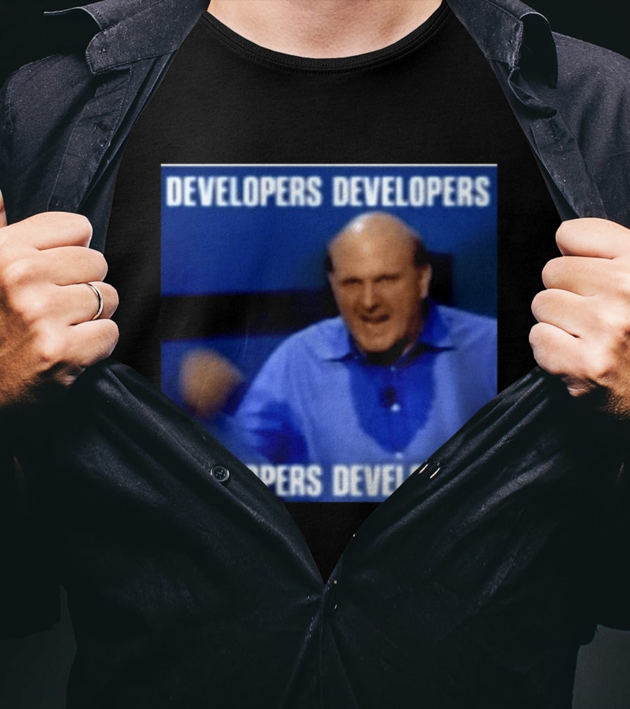 Developers Developers Developers Developers Steve Ballmer X4 T-Shirt