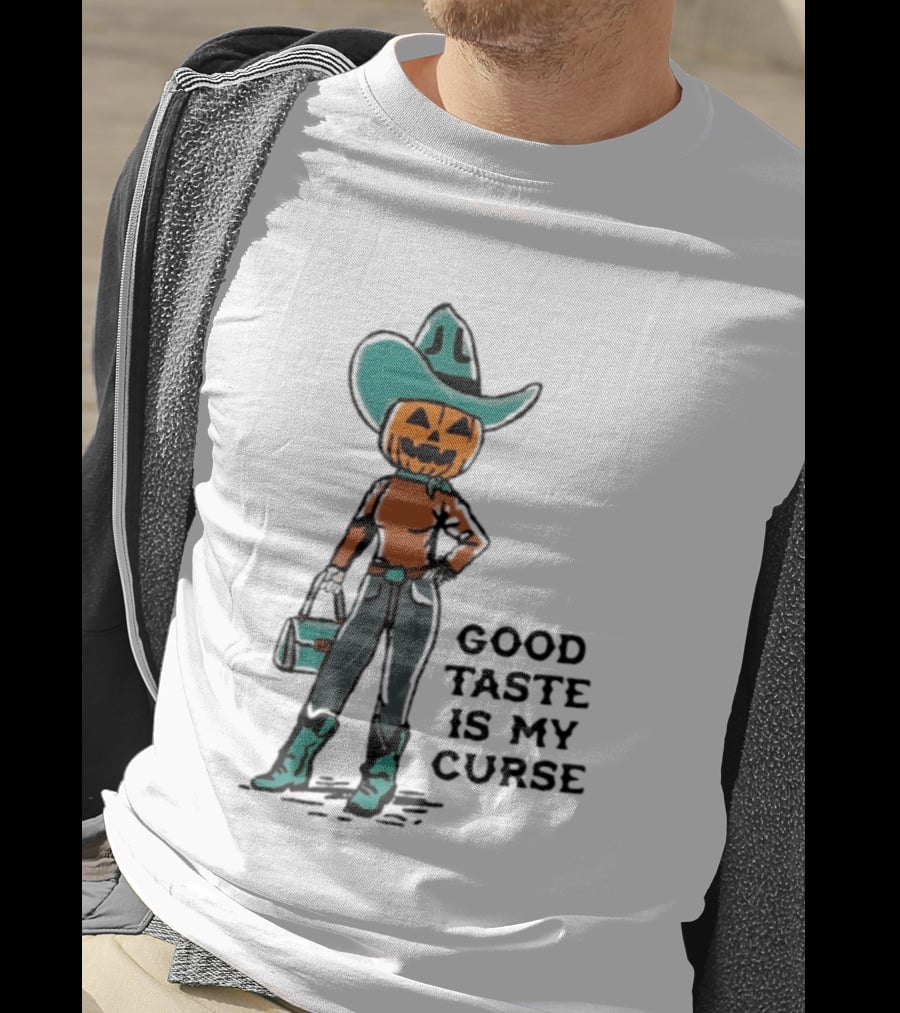 Pumpkin Cowboy Good Taste Is My Curse Halloween Outfit T-Shirt