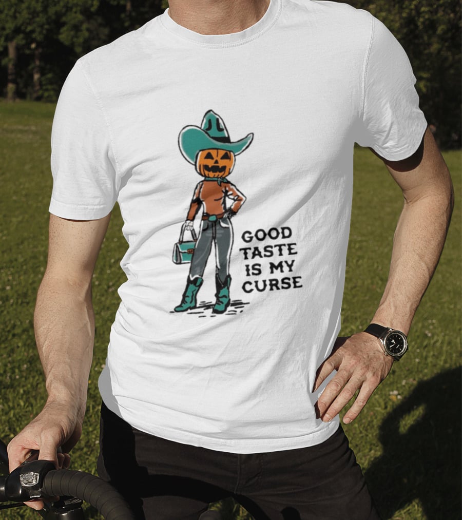 Pumpkin Cowboy Good Taste Is My Curse Halloween Outfit T-Shirt