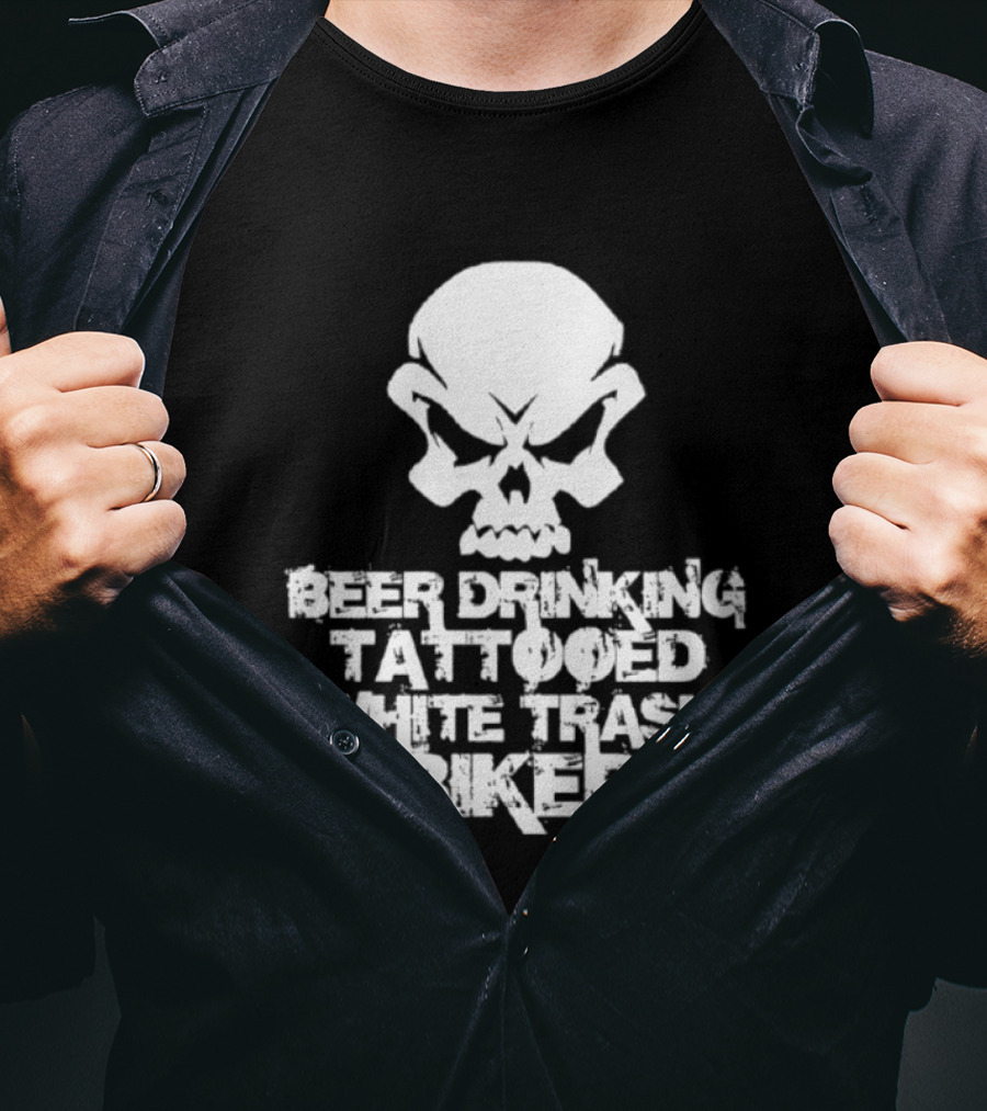 Beer Drinking Tattooed White Trash Biker Skull T-Shirt