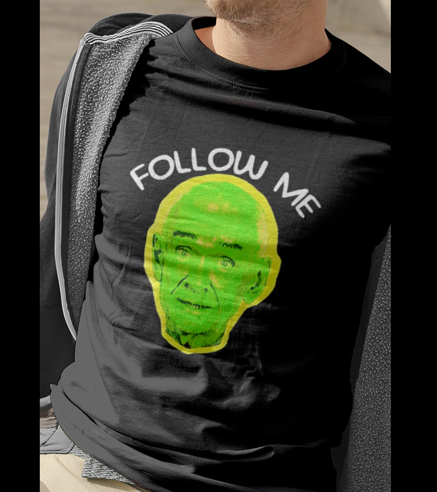 Follow Me Don Rickles Comedian Comedy Legend Neon T-Shirt