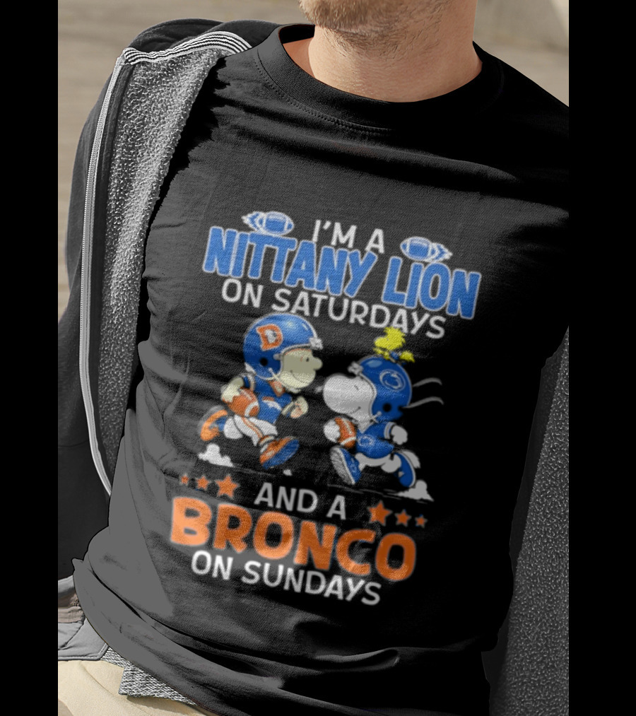 I'm A Nittany Lion On Saturdays And A Bronco On Sundays Peanuts Football T-Shirt